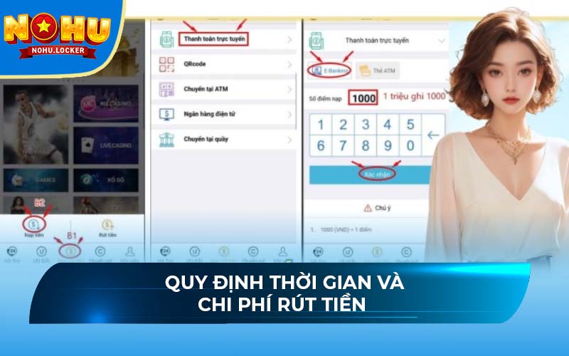 Quy định thời gian và chi phí rút tiền